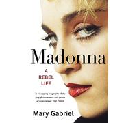 Madonna: A Rebel Life - THE ULTIMATE GIFT FOR ANY MADONNA FAN