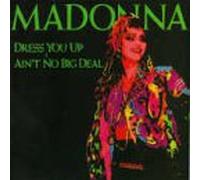 Madonna - Aint No Big Deal