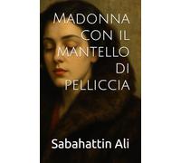 Madonna con il mantello di pelliccia