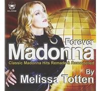 Madonna - Forever Madonna - Classic Madonna Hits Remade & Remodelled