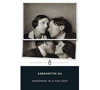 Madonna In A Fur Coat: Sabahattin Ali (Penguin classics)