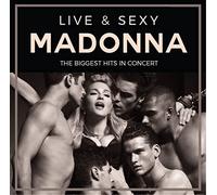 Madonna - Live & Sexy