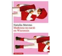 Madonna No Nació En Wisconsin