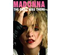 Madonna The Day I Was There