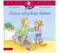 Mądra mysz. Zuzia odzyskuje humor