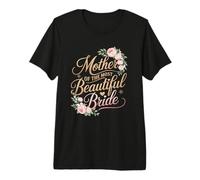 Madre de la Novia más Hermosa, Despedida de Soltera de Boda Camiseta Premium