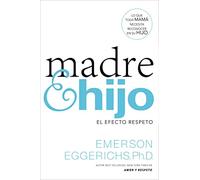 Madre e hijo: El efecto respeto