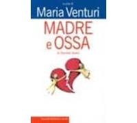 Madre E Ossa