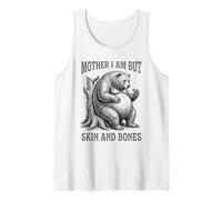 Madre I Am But Skin and Bones Funny Bear Mom Bear Lover Camiseta sin Mangas