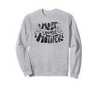 Madre más querida - Día de la Madre Divertido Sudadera