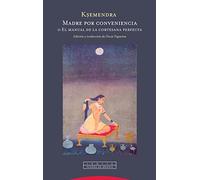 Madre por conveniencia o El manual de la cortesana perfecta