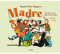 Madre Solo Hay Una Y Aqui Estan Todas