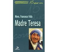 15 Dias Con Madre Teresa