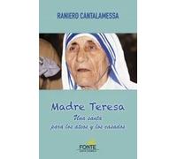 Madre Teresa | Carlo Maria Y Raniero Cantalamessa Martini