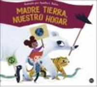 Madre Tierra Nuestro Hogar (ebook)