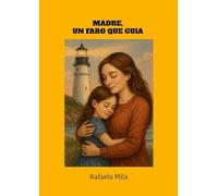 Madre un faro que guía