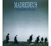 Madredeus – O Espiritu Da Paz