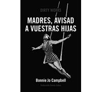 Madres Avisad A Vuestras Hijas