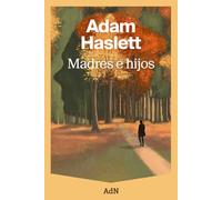 Madres e hijos (AdN Editorial Grupo Anaya)