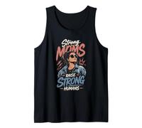 Madres Fuertes Crían Humanos Fuertes Camiseta sin Mangas