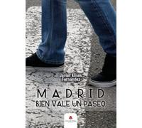 Madrid bien vale un paseo (SIN COLECCION)
