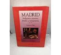 Madrid : bodegones, mesones, fondas y restaurantes
