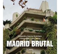 Madrid brutal (HISTORIAS DE MADRID)