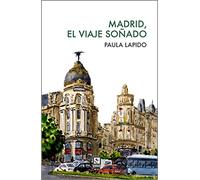 Madrid, el viaje soñado (VAGAMUNDOS)