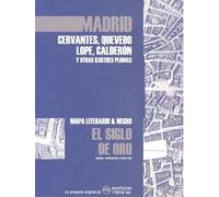 Madrid en el Siglo de Oro: Mapa literario y negro