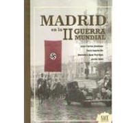 Madrid en la II Guerra Mundial