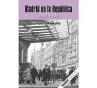 Madrid En La República. 1931-1936