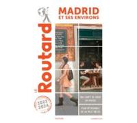Madrid Et Ses Environs : 2023-2024