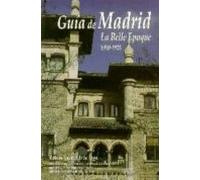 Madrid: Guia De Arquitectura 1900-1920 Nd/aed