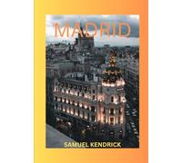 MADRID GUÍA TURÍSTICO 2024: "Madrid al descubierto: navegando por la vibrante cultura y las joyas ocultas de la capital en 2024"