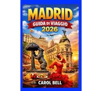 MADRID GUIDA DI VIAGGIO 2026