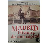 Madrid: Historia de una capital (Libros Singulares (LS))
