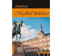 MADRID HISTÓRICO (NARRATIVA)