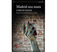 Madrid nos mata: 125 (Narrativa)