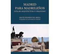 Madrid Para Madrileños