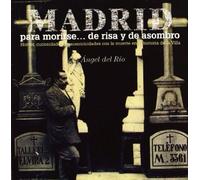 Madrid para morirse... de risa y de asombro