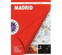 Madrid (Plano-Guía): Visitas, compras, restaurantes y escapadas