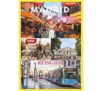 MADRID REISGIDS 2026: Ontdek de cultuur, de keuken en de verborgen pareltjes van Madrid voor een onvergetelijk avontuur.