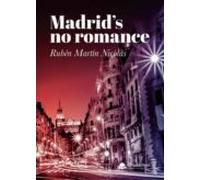 Madrid?s No Romance