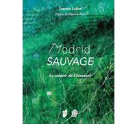 Madrid Sauvage