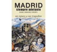 Madrid Siempre Adelante