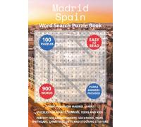 Madrid Spain Word Search Puzzle Book: Think you know Madrid, Spain? Puzzles for Adults, Seniors, Teens and Kids. Perfect for Grandparents, Vacations, ... Christmas Gifts and Stocking Stuffers.