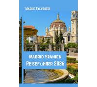 Madrid Spanien Reiseführer 2026: Entdecken Sie die Magie von Weihnachten durch Märkte, Kulinarik, Familienaktivitäten und praktische Reisetipps.