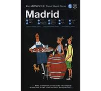Madrid: The Monocle Travel Guide Series [Idioma Inglés]: 05 (The Monocle travel guide series, 5)