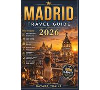 Madrid Travel Guide 2026