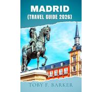 MADRID TRAVEL GUIDE 2026